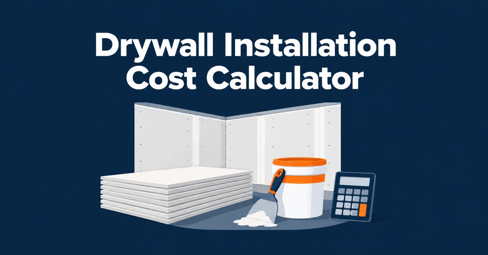 Drywall installation cost calculator with drywall sheets and a calculator icon.